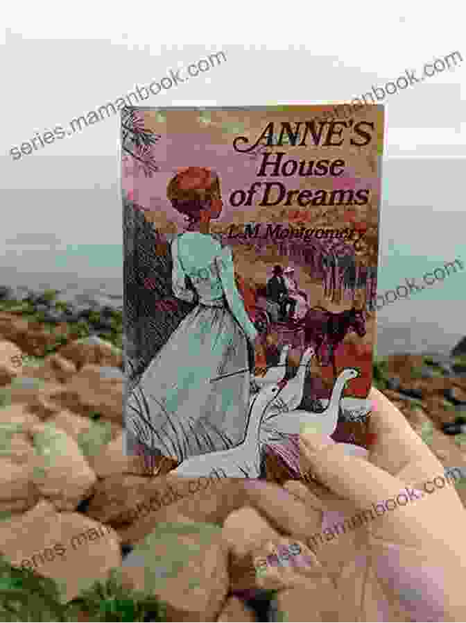 Anne Of Dreams By Lucy Maud Montgomery Anne S House Of Dreams By Lucy Maud Montgomery Illustrated