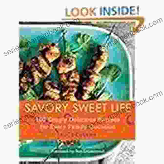 Bruschetta Savory Sweet Life: 100 Simply Delicious Recipes For Every Family Occasion