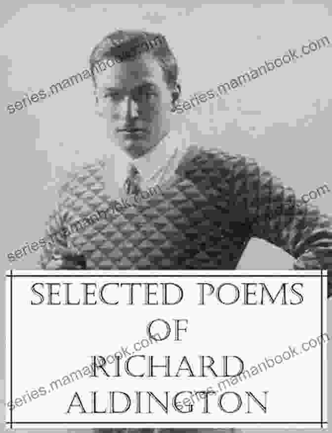 Cover Of Selected Poems Of Richard Aldington Selected Poems Of Richard Aldington