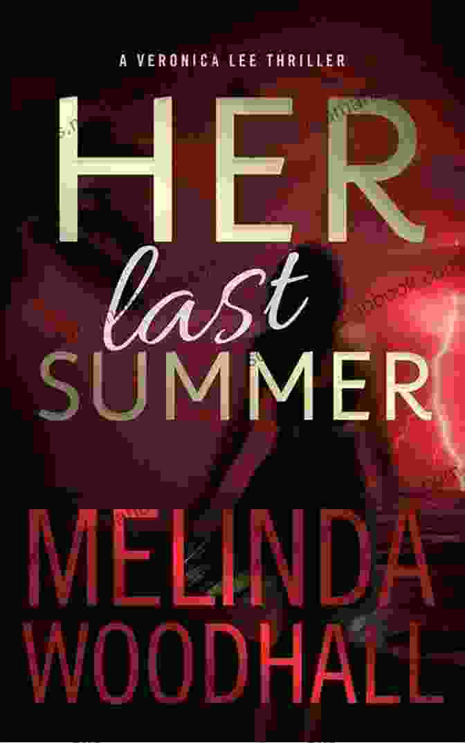 Her Last Summer Book Cover Her Last Summer: A Veronica Lee Thriller