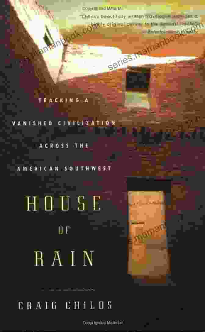 Hohokam Irrigation Canal House Of Rain: Tracking A Vanished Civilization Across The American Southwest