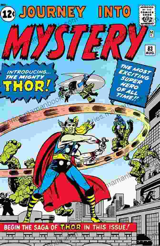 Thor's First Appearance On The Cover Of Journey Into Mystery #83 (August 1962) Thor (1966 1996) #177 Stan Lee