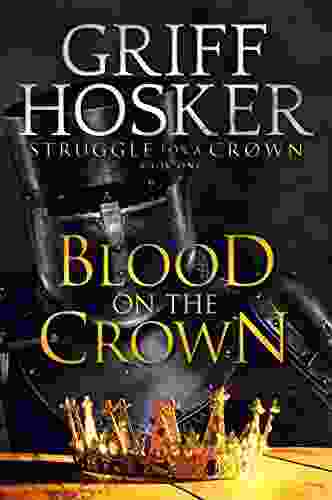 Blood On The Crown (Struggle For A Crown 1)