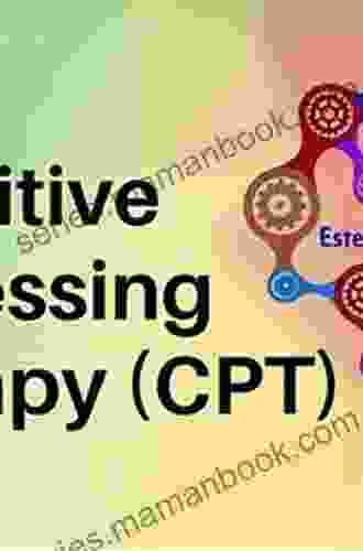 Cognitive Processing Therapy For PTSD: A Comprehensive Manual