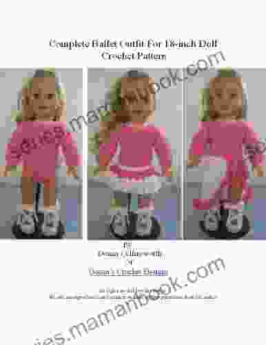 Complete Ballet Outfit For 18 inch Doll Crochet Pattern