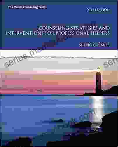 Counseling Strategies and Interventions for Professional Helpers (2 downloads) (The Merrill Counseling Series)