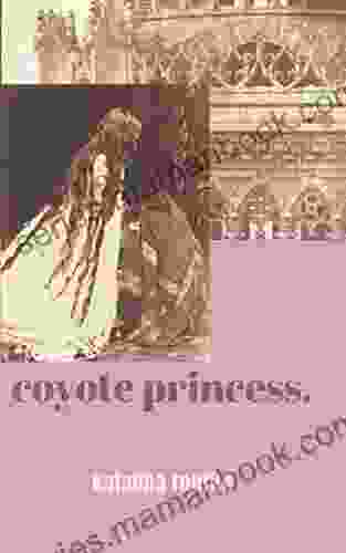 Coyote Princess (norwegian Wood And Love )