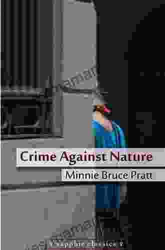 Crime Against Nature Minnie Bruce Pratt