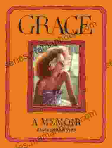 Grace: A Memoir Grace Coddington