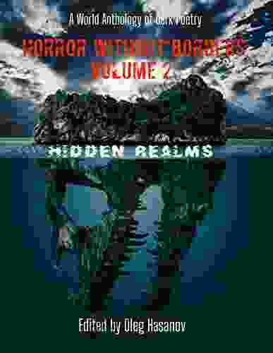 Horror Without Borders Volume 2: Hidden Realms: A World Anthology of Dark Poetry