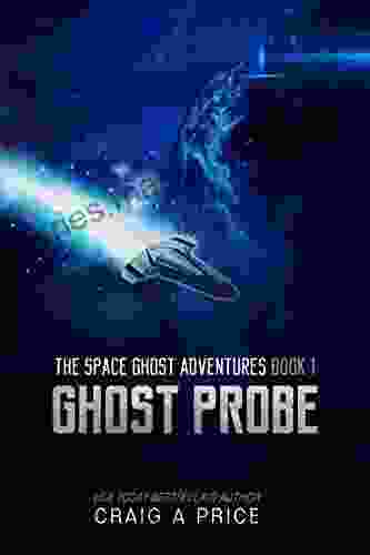 Ghost Probe: A Humorous Sci Fi Adventure (SPACE GH0ST ADVENTURES 1)