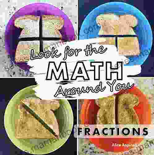 Look For The Math Around You: Fractions