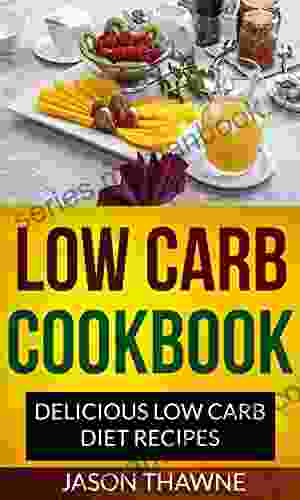 Low Carb Cookbook: Delicious Low Carb Diet Recipes