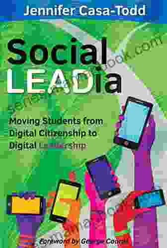 Social LEADia: Moving Students From Digital Citizenship To Digital Leadership