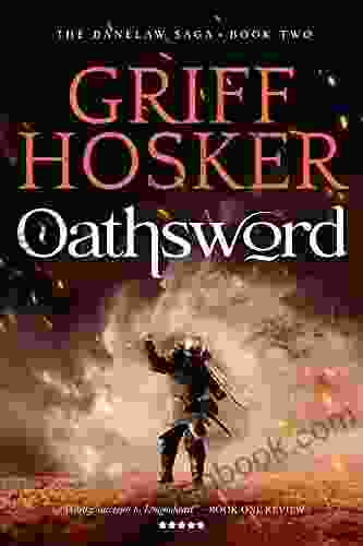 Oathsword (Danelaw Saga 2) Griff Hosker