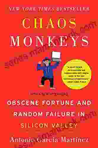 Chaos Monkeys: Obscene Fortune and Random Failure in Silicon Valley