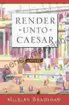 Render Unto Caesar: A Novel