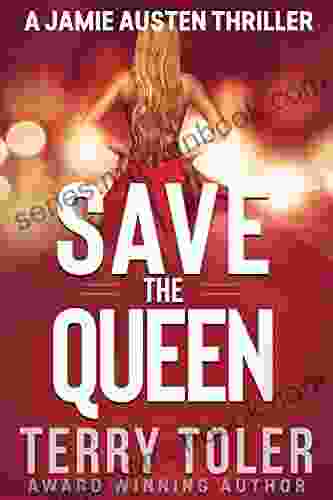 Save The Queen (THE JAMIE AUSTEN THRILLERS 4)