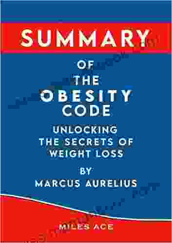 Summary Of The Obesity Code By Jason Fung: Unlocking The Secrets Of Weight Loss