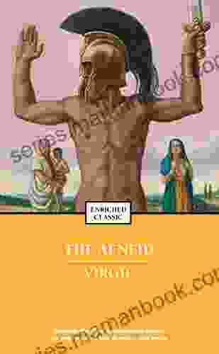 The Aeneid (Enriched Classics) Virgil