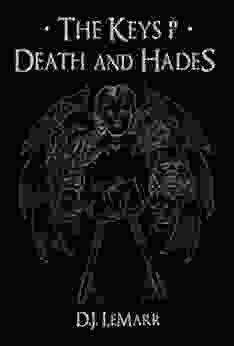 The Keys of Death and Hades (The Epic of Lucifer 1)