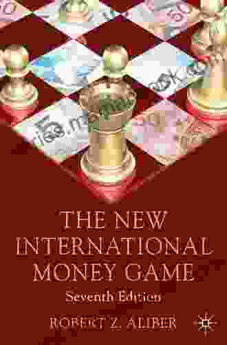 The New International Money Game