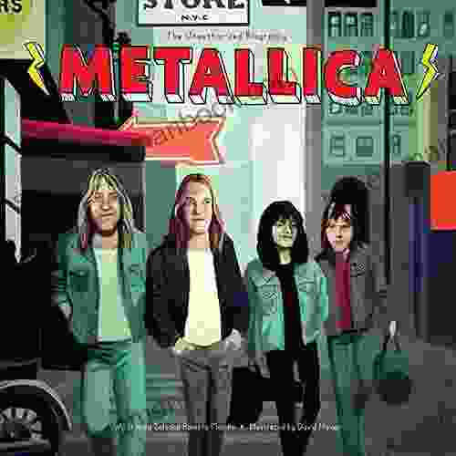 Metallica: A Heavy Metal Picture for Kids (Gifts for Musicians Music History for Kids) (Band Bios)