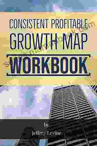 Consistent Profitable Growth Map 2nd Edition