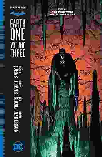 Batman: Earth One Vol 3 Geoff Johns