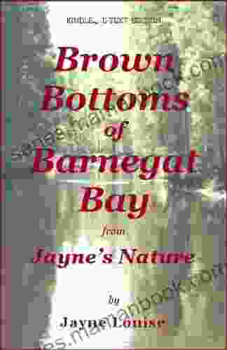 Brown Bottoms Of Barnegat Bay (Jayne S Nature (e Text Editions))