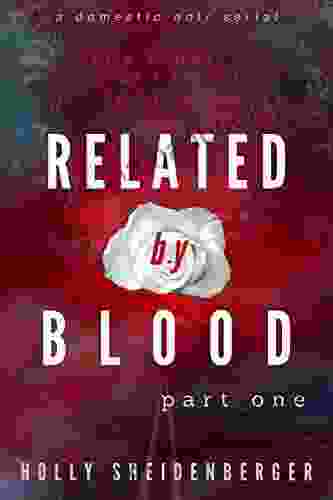 Related By Blood Holly Sheidenberger
