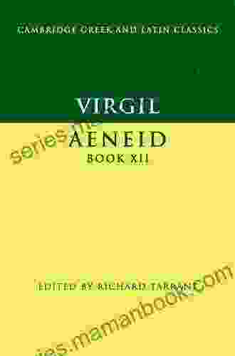 Virgil: Aeneid XII (Cambridge Greek And Latin Classics)